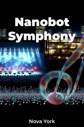 Nanobot Symphony