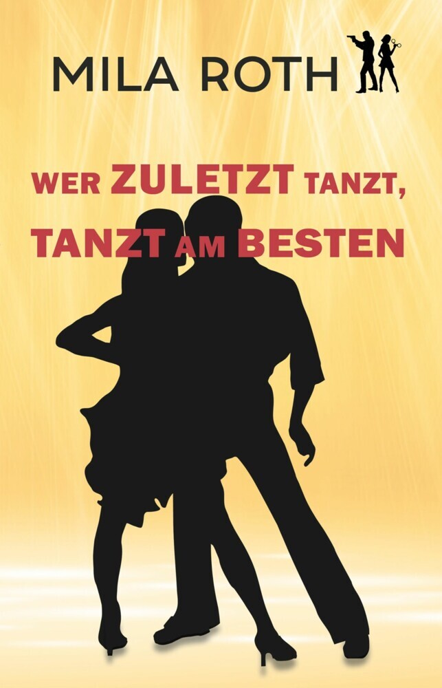 Wer zuletzt tanzt, tanzt am besten main product photo