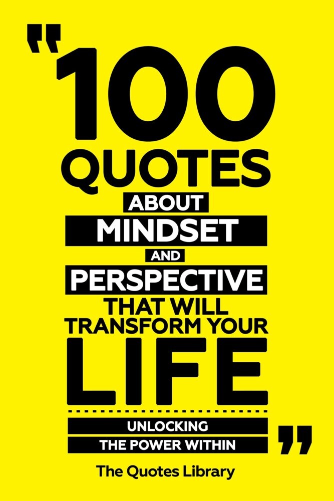100 Quotes About Mindset And Perspective That Will Transform Your Life - Unlocking The Power Within main product photo