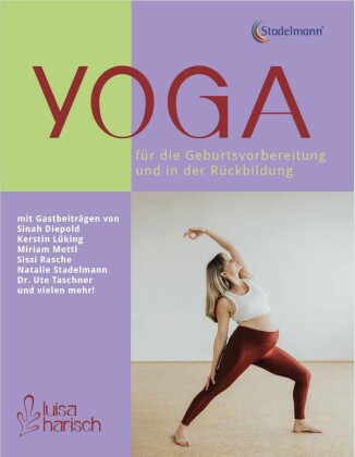 Yoga fu?r die Geburtsvorbereitung und in der Ru?ckbildung