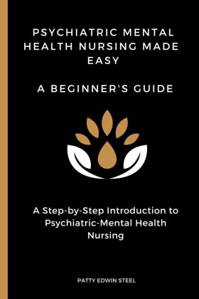 Psychiatric Mental Health Nursing Made Easy