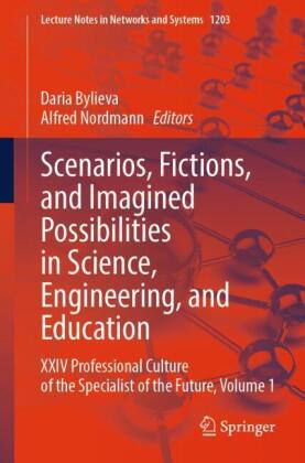 Scenarios, Fictions, and Imagined Possibilities in Science, Engineering, and Education