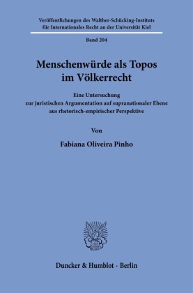 Menschenwürde als Topos im Völkerrecht.