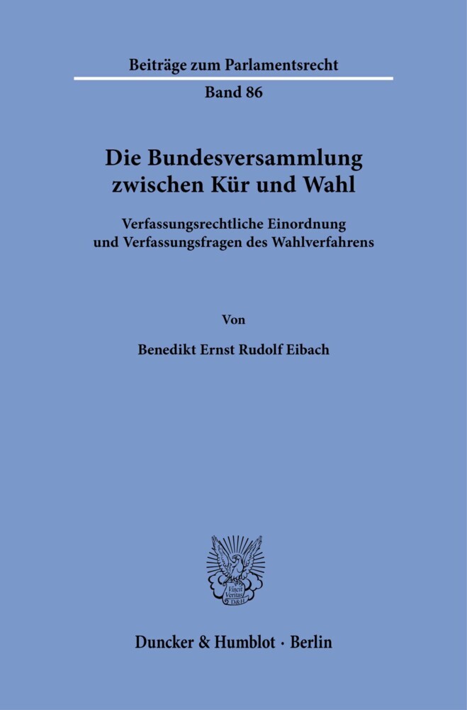 Die Bundesversammlung zwischen Kür und Wahl. main product photo