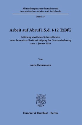 Arbeit auf Abruf i.S.d. § 12 TzBfG.
