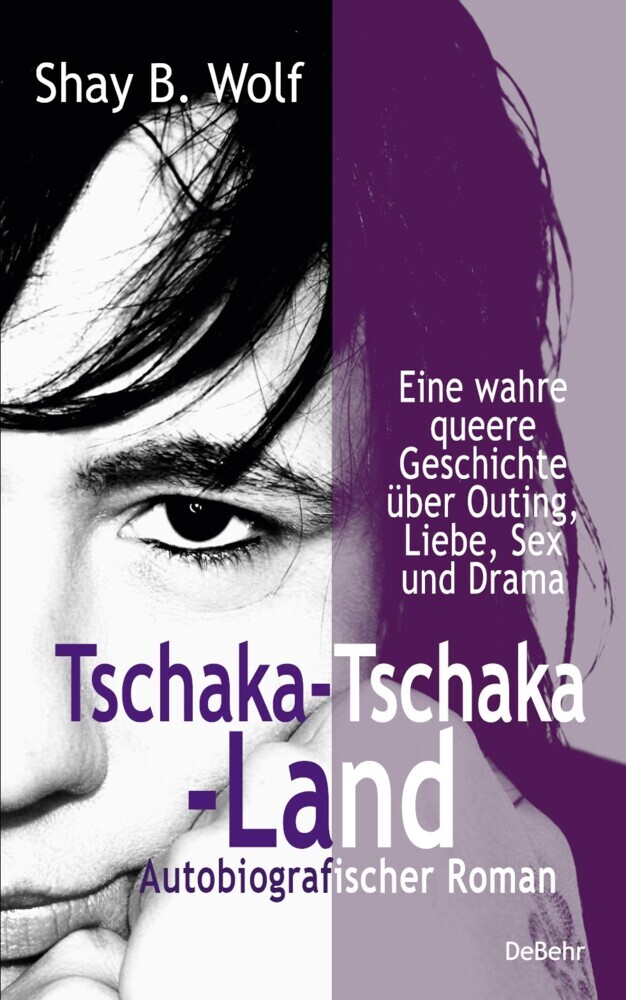 Tschaka-Tschaka-Land - Eine wahre queere Geschichte über Outing, Liebe, Sex und Drama - Autobiografischer Roman - Erinnerungen main product photo