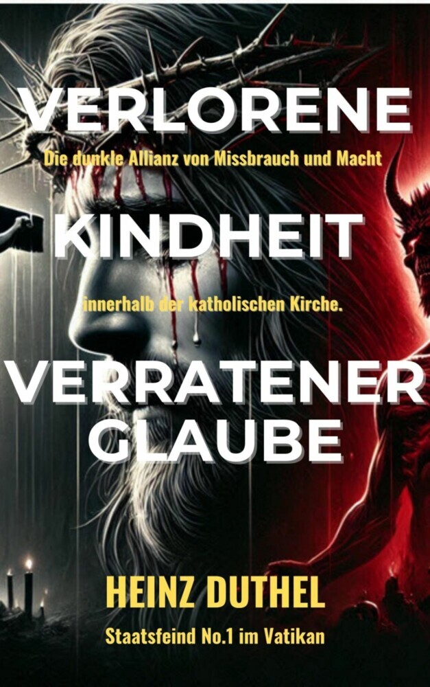 Verlorene Kindheit, verratener Glaube! main product photo