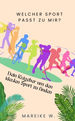 Welcher Sport passt zu mir?