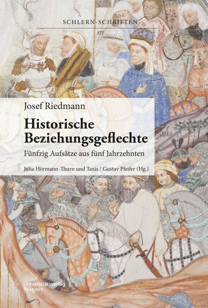 Josef Riedmann, Historische Beziehungsgeflechte main product photo