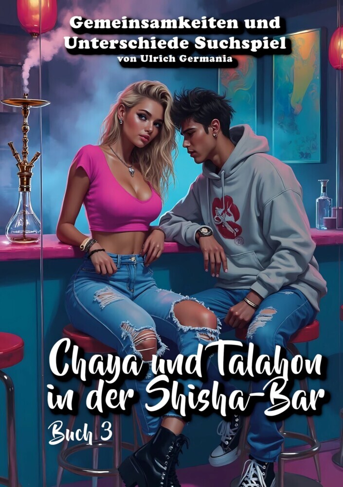 Chaya und Talahon in der Shisha-Bar Buch 3 main product photo