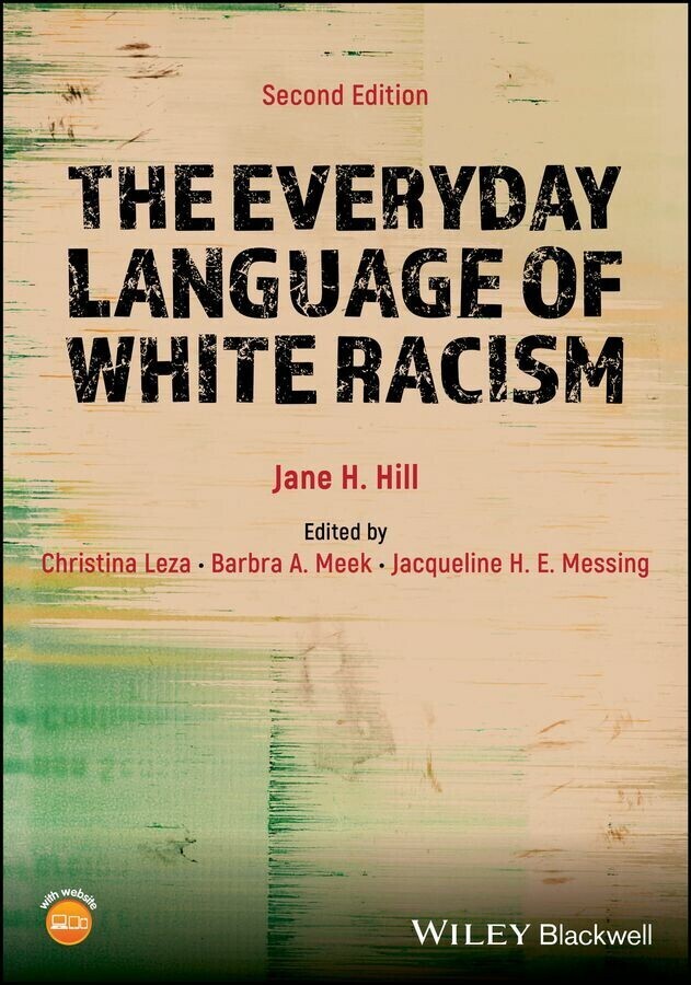 The Everyday Language of White Racism main product photo