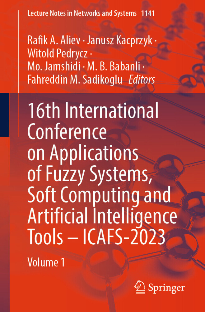16th International Conference on Applications of Fuzzy Systems, Soft Computing and Artificial Intelligence Tools - ICAFS-2023 main product photo