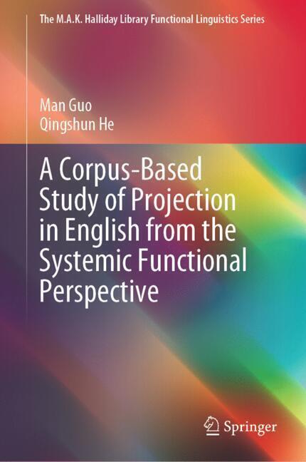 A Corpus-Based Study of Projection in English from the Systemic Functional Perspective main product photo