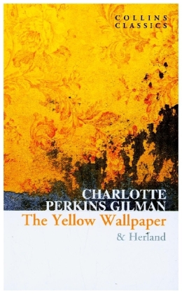The Yellow Wallpaper & Herland