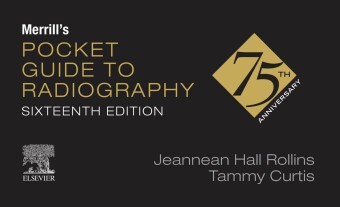 Merrill's Pocket Guide to Radiography - E-Book