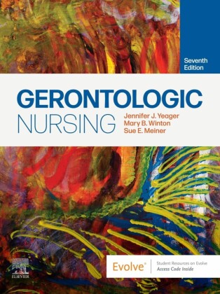 Gerontologic Nursing - E-Book
