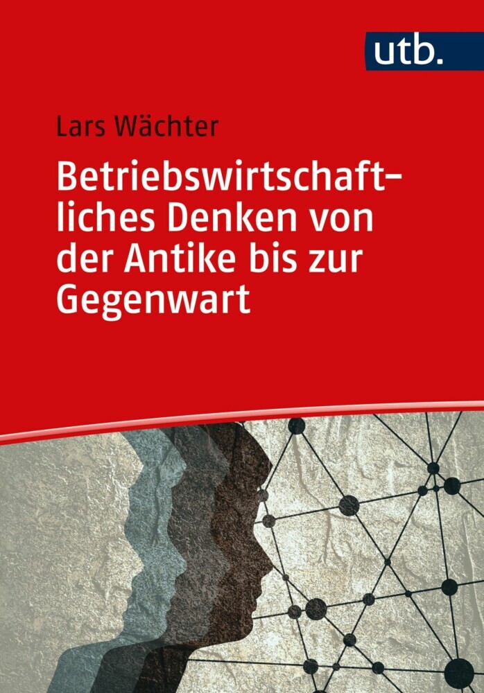 Betriebswirtschaftliches Denken von der Antike bis zur Gegenwart main product photo