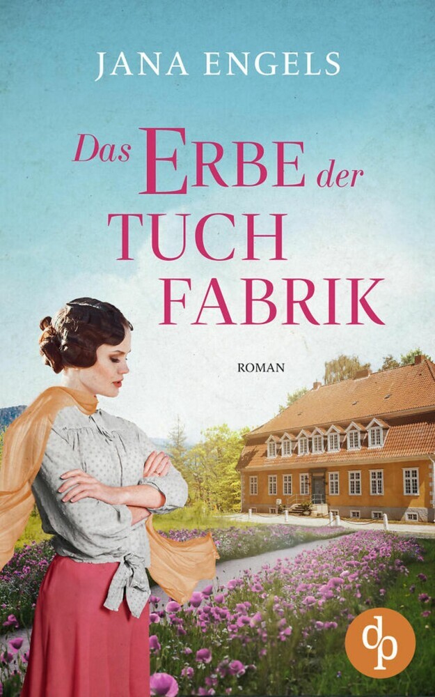 Das Erbe der Tuchfabrik | Die historische Familiensaga im 20. Jahrhundert main product photo