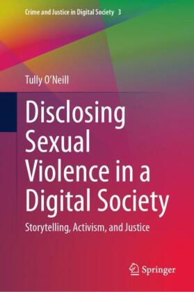 Disclosing Sexual Violence in a Digital Society