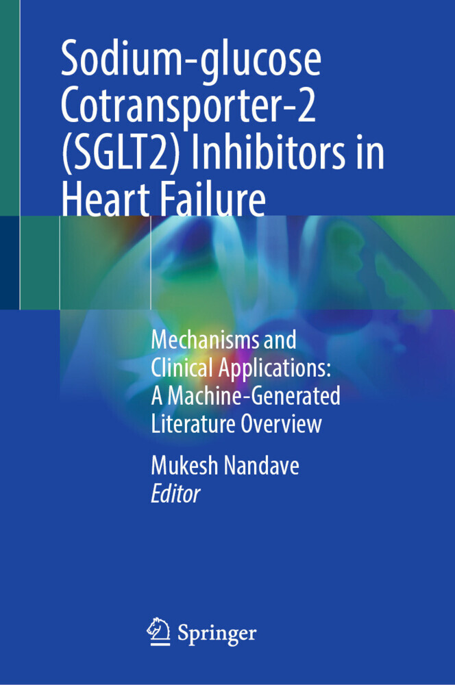 Sodium-glucose Cotransporter-2 (SGLT2) Inhibitors in Heart Failure main product photo