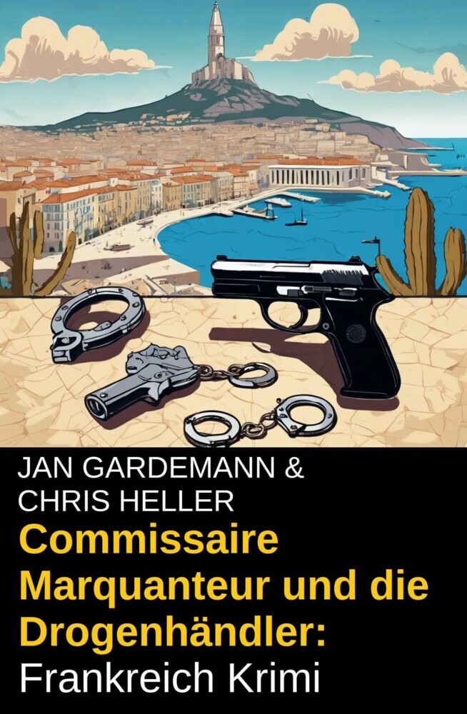Commissaire Marquanteur und die Drogenhändler: Frankreich Krimi main product photo