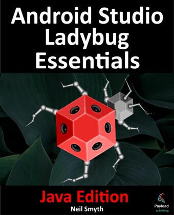 Android Studio Ladybug Essentials - Java Edition