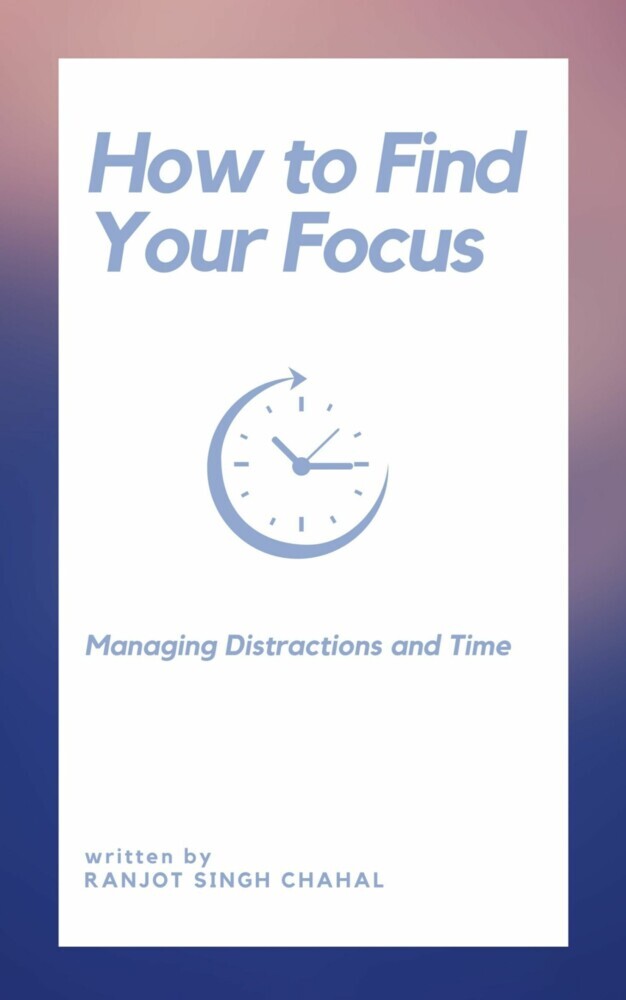 How to Find Your Focus main product photo