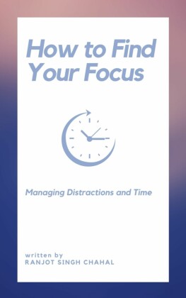 How to Find Your Focus