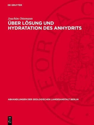 Über Lösung und Hydratation des Anhydrits