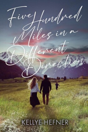 Five Hundred Miles in a Different Direction