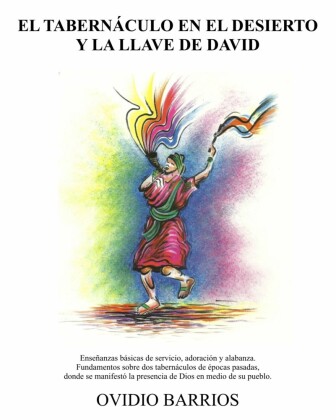 EL TABERNÁCULO EN EL DESIERTO Y LA LLAVE DE DAVID