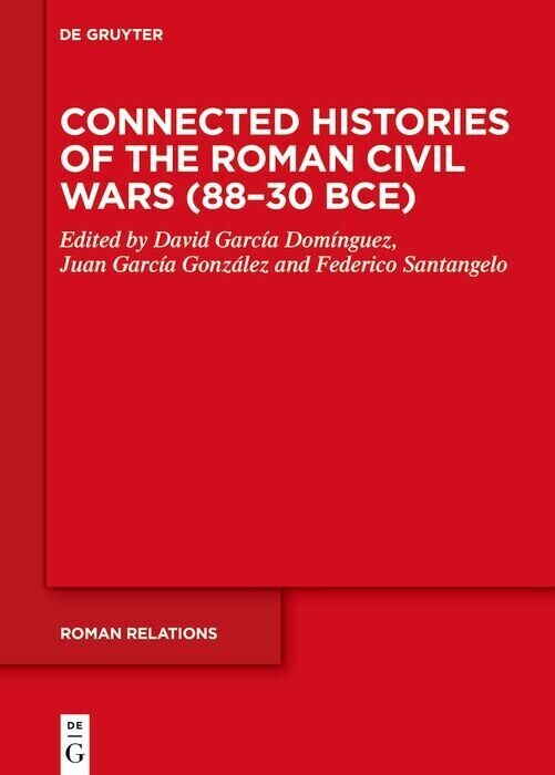 Connected Histories of the Roman Civil Wars (88-30 BCE) main product photo
