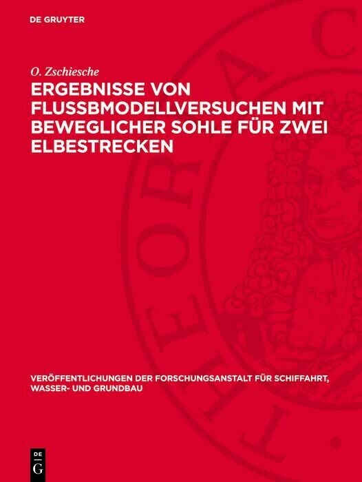Ergebnisse von Flußbmodellversuchen mit beweglicher Sohle für zwei Elbestrecken main product photo