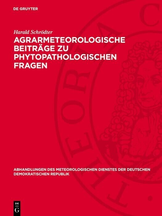 Agrarmeteorologische Beiträge zu phytopathologischen Fragen main product photo