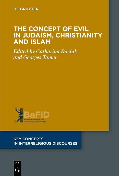 The Concept of Evil in Judaism, Christianity and Islam main product photo