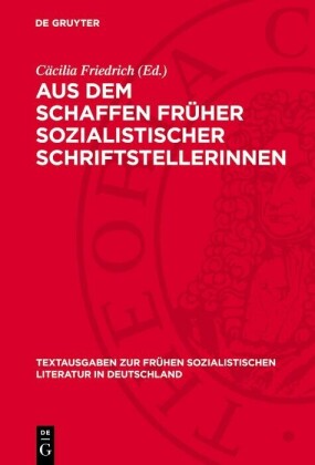Aus dem Schaffen früher sozialistischer Schriftstellerinnen
