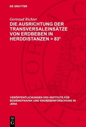Die Ausrichtung der Transversaleinsätze von Erdbeben in Herddistanzen > 83°