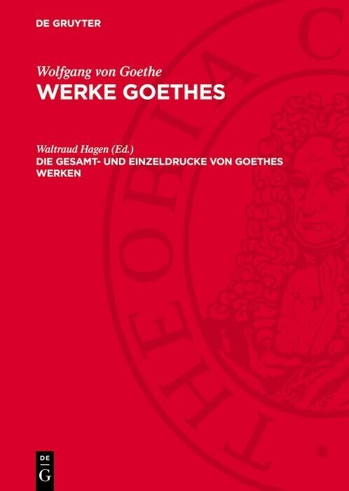 Die Gesamt- und Einzeldrucke von Goethes Werken main product photo