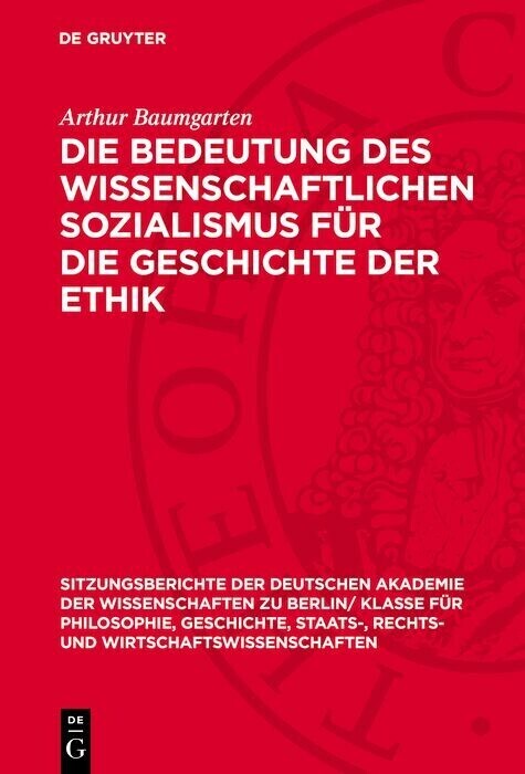Die Bedeutung des wissenschaftlichen Sozialismus für die Geschichte der Ethik main product photo