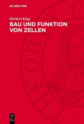 Bau und Funktion von Zellen