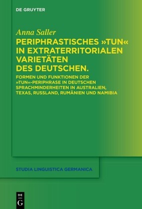 Periphrastisches 'tun' in extraterritorialen Varietäten des Deutschen.