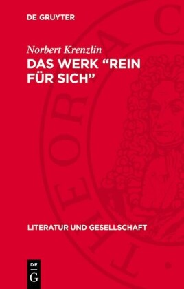 Das Werk 'rein für sich'
