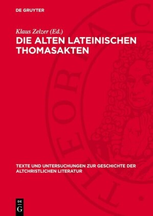 Die alten lateinischen Thomasakten