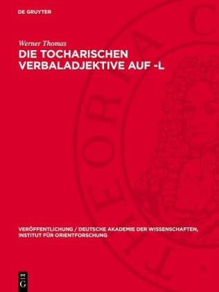 Die Tocharischen Verbaladjektive auf -l