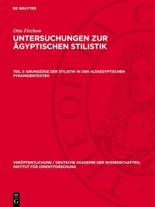 Grundzüge der Stilistik in den altaegyptischen Pyramidentexten
