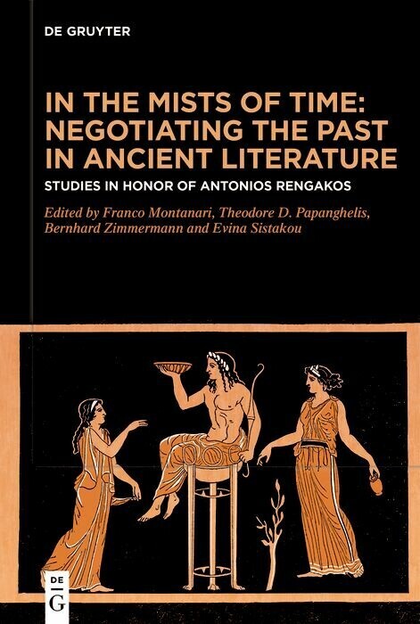 In the Mists of Time: Negotiating the Past in Ancient Literature main product photo