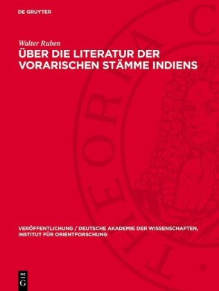 Über die Literatur der vorarischen Stämme Indiens