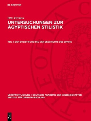 Der stilistische Bau der Geschichte des Sinuhe