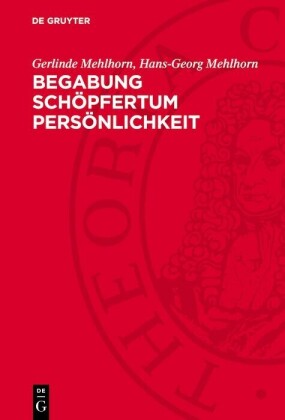 Begabung Schöpfertum Persönlichkeit