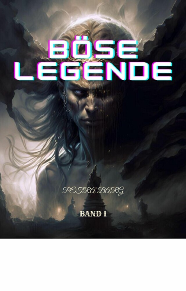 Böse Legende:Fantasy Abenteuer Roman (Band 1) main product photo